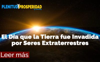 El Día que la Tierra fue Invadida por Seres Extraterrestres